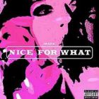 Nice For What – Drake