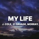 my.life – J.Cole, 21 Savage & Morray